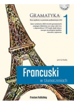 Francuski w tłumaczeniach Gramatyka Część 1 z CD