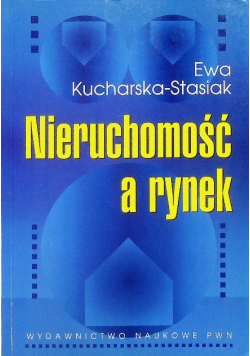Nieruchomość a rynek