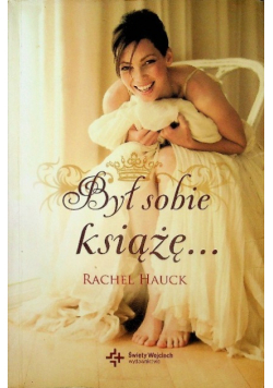 Hauck Rachel - Był sobie książę