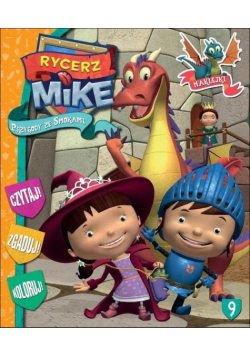 Rycerz Mike. Przygody ze smokami 9