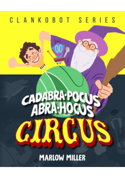 Cadabra-pocus, Abra-hocus