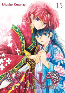 Yona w blasku świtu. Tom 15