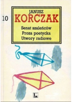 Senat szaleńców Proza poetycka Utwory radiowe