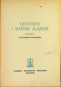 Legendy i baśnie Śląskie, 1947 r.