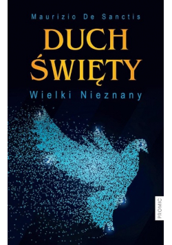 Duch Święty Wielki Nieznany