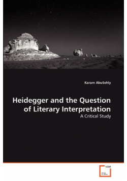 Heidegger and the Question of Literary Interpretation