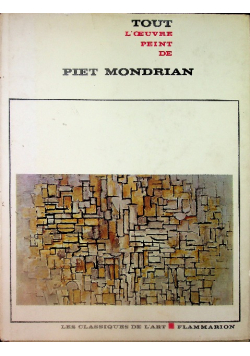 Tout l' oeuvre peint de Mondrian