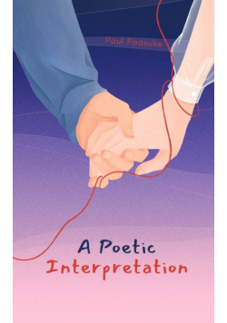 A Poetic Interpretation