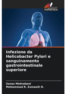 Infezione da Helicobacter Pylori e sanguinamento gastrointestinale superiore