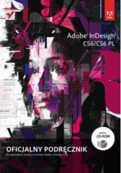 Adobe InDesign CS6 / CS6 PL Oficjalny podręcznik
