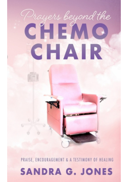 Prayers Beyond the Chemo Chair