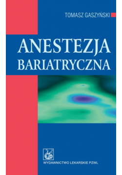 Anestezja bariatryczna