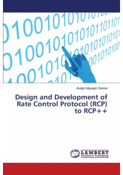 Design and Development of Rate Control Protocol (RCP) to RCP++