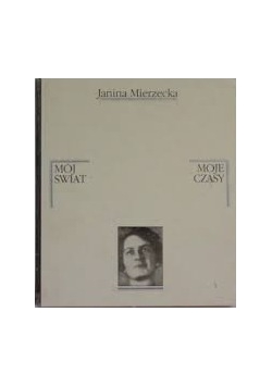 Mój świat Moje czasy