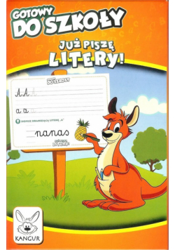Gotowy do szkoły Już piszę litery