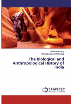 The Biological and Anthropological History of India