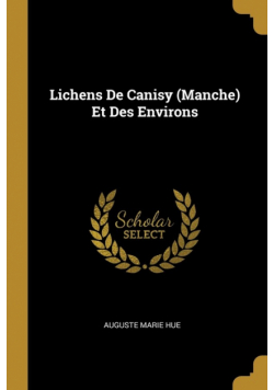 Lichens De Canisy (Manche) Et Des Environs