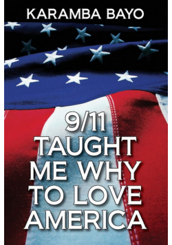 9/11 Taught Me Why to Love America