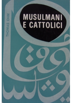 Musulmani e Cattolici