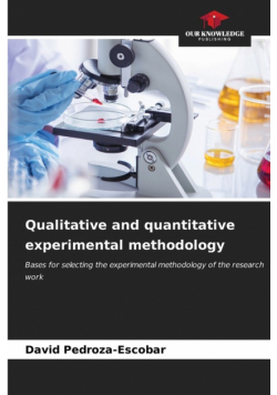 Qualitative and quantitative experimental methodology