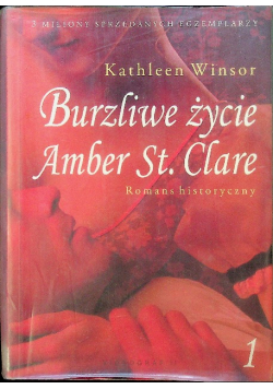 Burzliwe życie Amber St Clare Tom 1