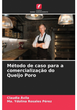 Método de caso para a comercialização do Queijo Poro