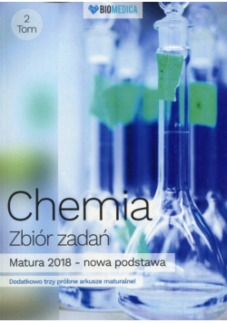 Chemia Zbiór zadań Tom 2 Matura 2018
