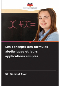 Les concepts des formules algébriques et leurs applications simples