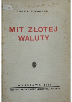 Mit złotej waluty, 1937