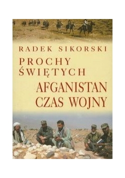 Prochy świętych Afganistan czas wojny