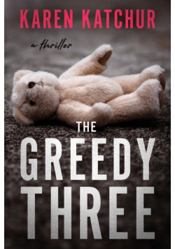 The Greedy Three