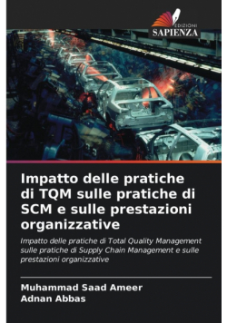 Impatto delle pratiche di TQM sulle pratiche di SCM e sulle prestazioni organizzative