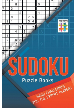 Sudoku Puzzle Books Hard Challenges for the Expert Players