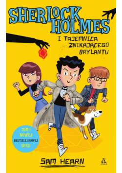 Sherlock Holmes i tajemnica znikającego brylantu