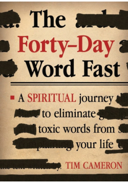 The Forty-Day Word Fast