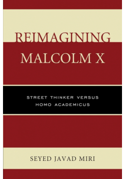 Reimagining Malcolm X
