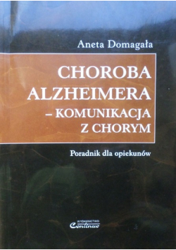 Choroba Alzheimera komunikacja z chorym
