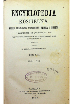 Encyklopedja Kościelna Tom XVI  1885 r.