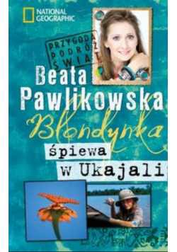 Blondynka śpiewa w Ukajali