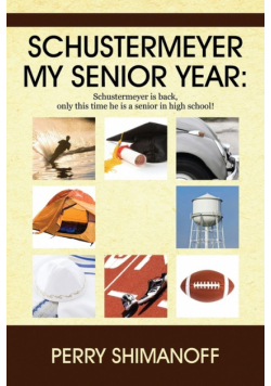 Schustermeyer- My Senior Year