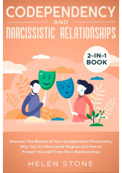 Codependency and Narcissistic Relationships 2-in-1 Book