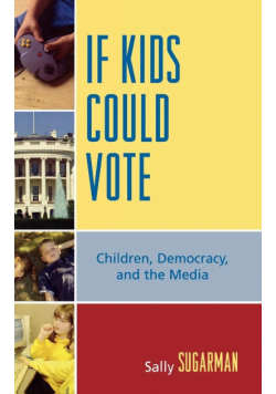 If Kids Could Vote