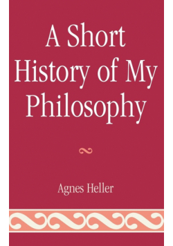 A Short History of My Philosophy