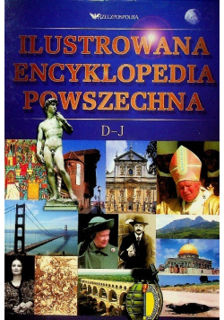 Ilustrowana encyklopedia powszechna Tom 2 Od D do J