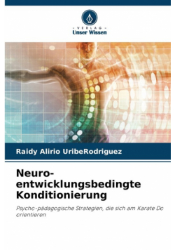 Neuro-entwicklungsbedingte Konditionierung