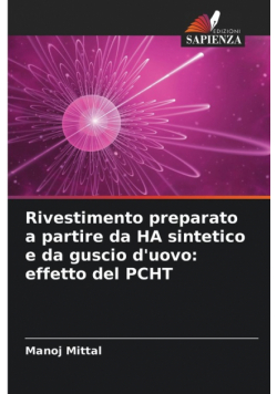 Rivestimento preparato a partire da HA sintetico e da guscio d'uovo