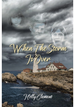 When the Storm Is Over