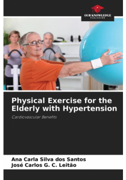 Physical Exercise for the Elderly with Hypertension
