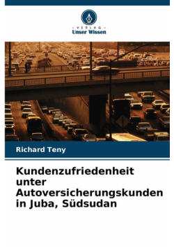 Kundenzufriedenheit unter Autoversicherungskunden in Juba, Südsudan