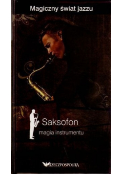 Saksofon magia instrumentu